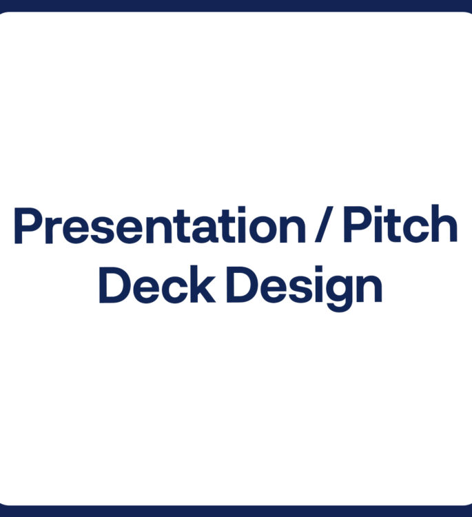 Presentation / Pitch Deck Design